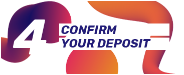 Confirm your deposit
