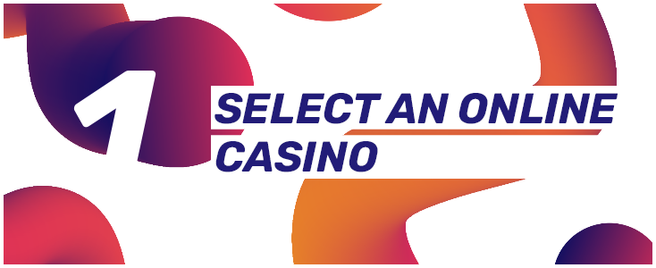 Select an online casino